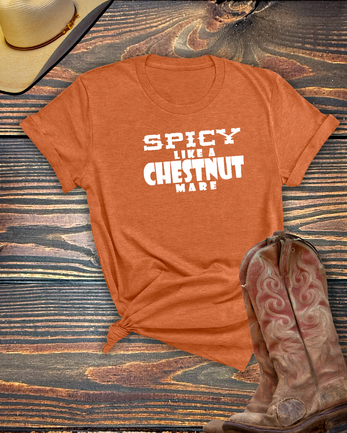 Spicy Like a Chestnut Mare- Equine Devine