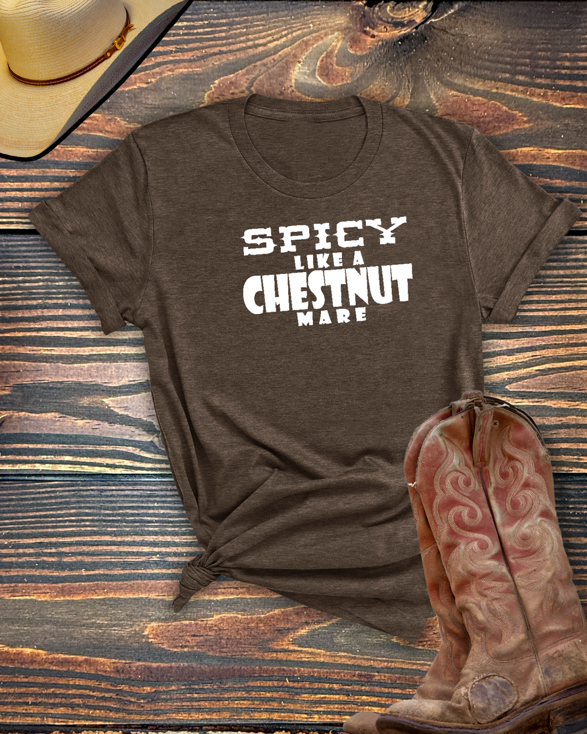 Spicy Like a Chestnut Mare- Equine Devine