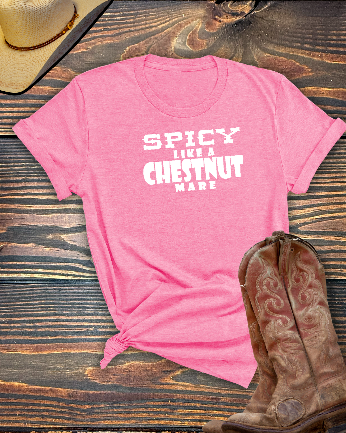Spicy Like a Chestnut Mare- Equine Devine
